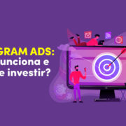 Instagram Ads: como funciona e por que investir?