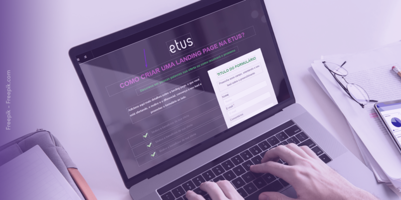 Como criar uma Landing Page na Etus